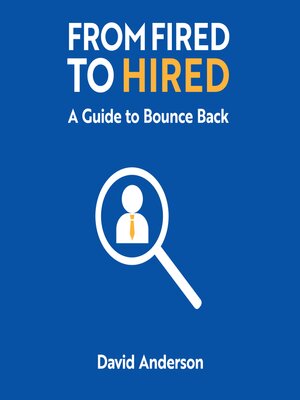 cover image of From Fired to Hired
